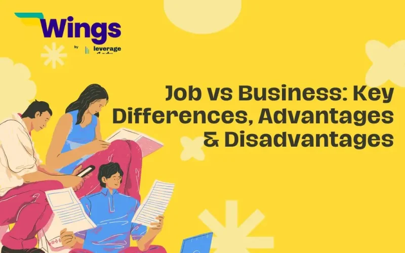 Job vs Business: Key Differences, Advantages & Disadvantages