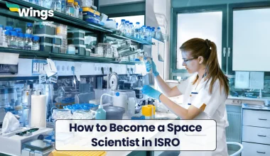 How to become a Space Scientist in ISRO