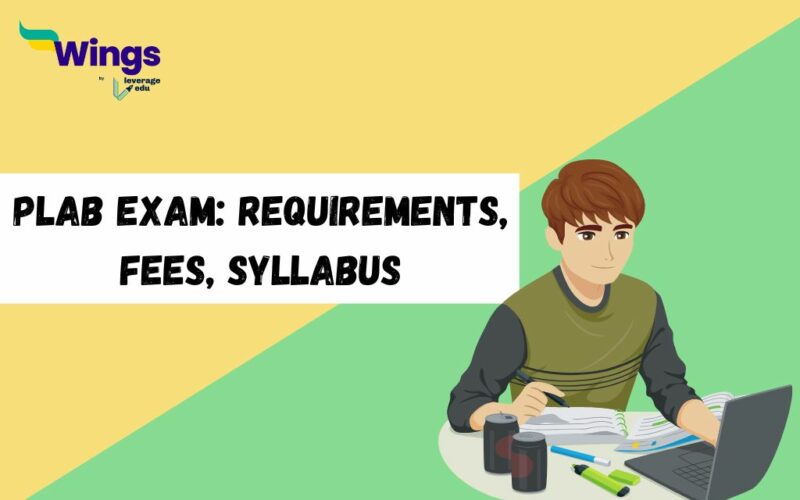 PLAB Exam: Fees, Syllabus, Requirements