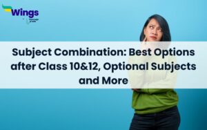 Subject Combination: Stream-Wise Subjects, Optional Subjects and More