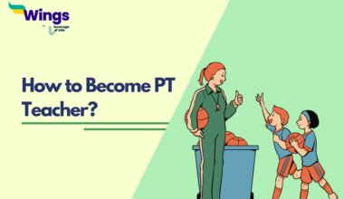 How to Become PT Teacher