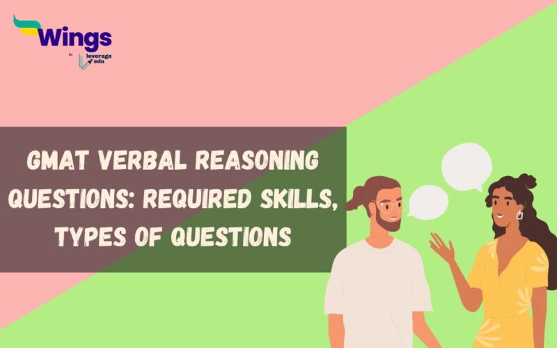 GMAT Verbal Reasoning Questions: Type, Required Skills, Tips