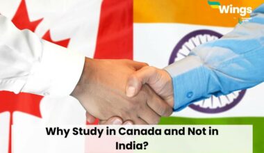 Why Study in Canada and Not in India?