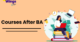 Courses After BA