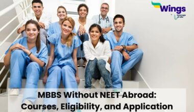 MBBS Without NEET Abroad: Courses, Eligibility, and Application