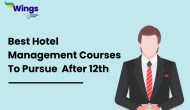 Hotel Management Courses After 12th