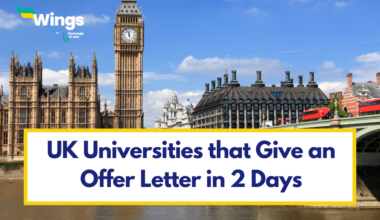 UK Universities that Give an Offer Letter in 2 Days