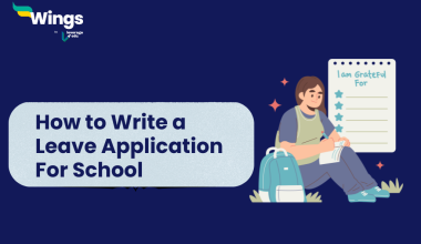 How To Write a Leave Application for School