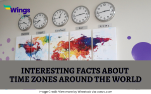 Interesting Facts About Time Zones Around the World