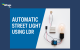 Physics project idea: Automatic street light system
