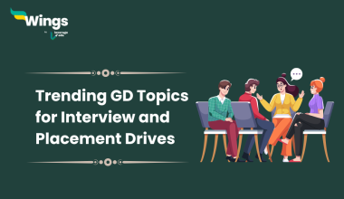 Trending GD Topics for Interview and Placement Drives