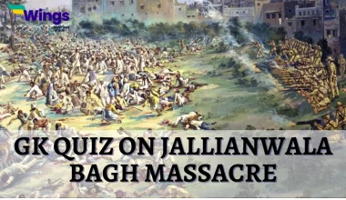 GK Quiz on Jallianwala Bagh Massacre