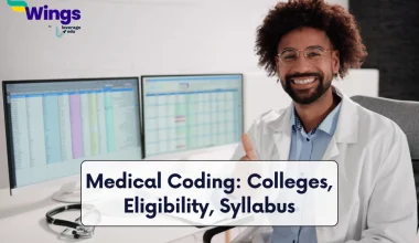 Medical Coding: Colleges, Eligibility, Syllabus