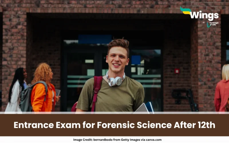 Entrance Exam for Forensic Science After 12th