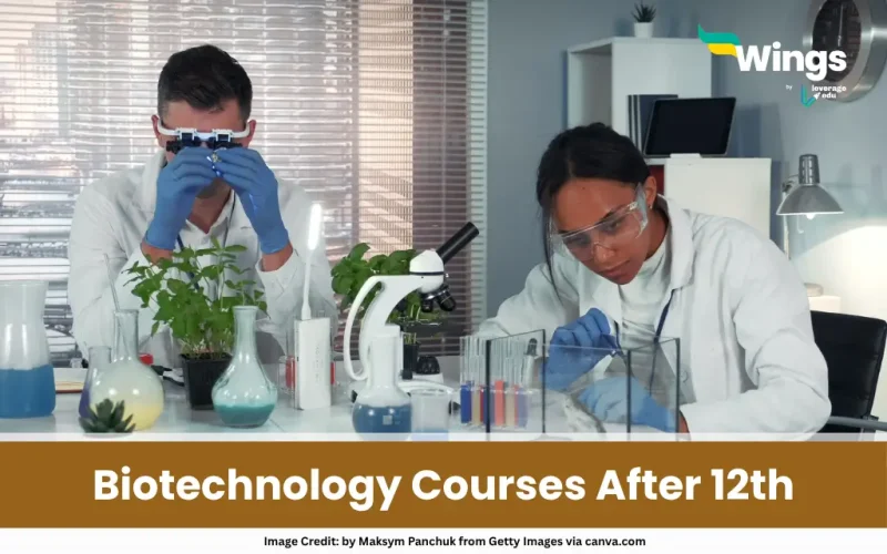Biotechnology Courses After 12th