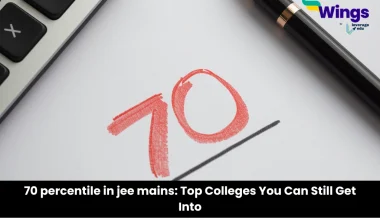 Scored 70 percentile in JEE Mains 2026? Discover your expected rank, college options (NITs, IIITs, state colleges, private universities), admission process, scholarships, and next steps in this complete guide.