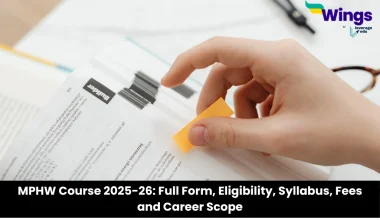 MPHW Course 2025-26: Full Form, Eligibility, Syllabus, Fees and Career Scope
