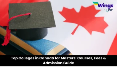 Top Colleges in Canada for Master's: Fees & Eligibility