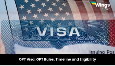 OPT Visa: OPT Rules, Timeline and Eligibility