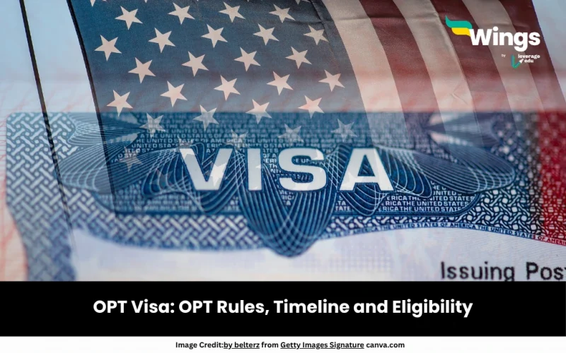 OPT Visa: OPT Rules, Timeline and Eligibility