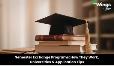 Semester Exchange Programs: How They Work, Universities & Application Tips