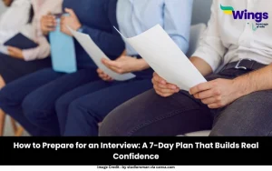 How to Prepare for an Interview: A 7-Day Plan That Builds Real Confidence