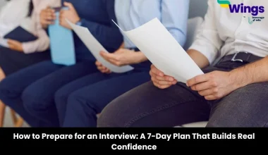 How to Prepare for an Interview: A 7-Day Plan That Builds Real Confidence