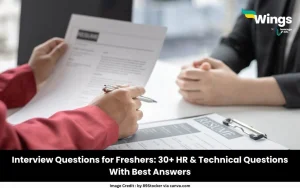 Interview Questions for Freshers: 30+ HR & Technical Questions With Best Answers