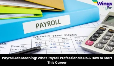 Payroll Job Meaning: What Payroll Professionals Do & How to Start This Career