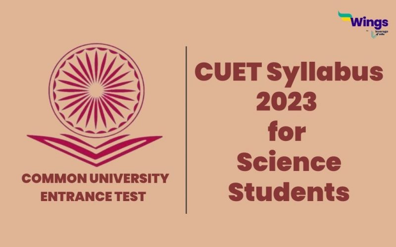 CUET Syllabus 2023 for Science Students