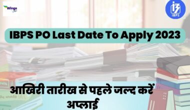 IBPS PO Last Date To Apply 2023
