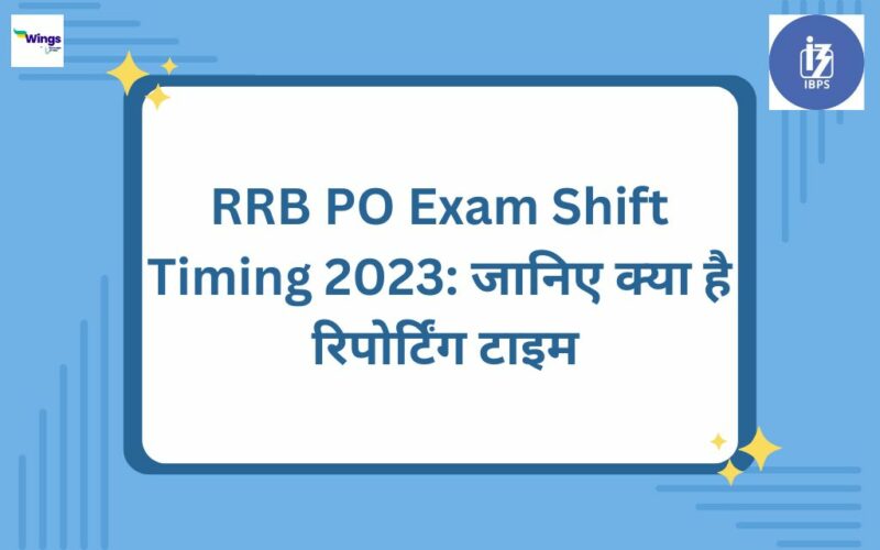RRB PO Exam Shift Timing 2023