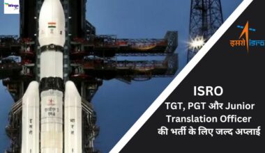 ISRO TGT, PGT and Junior Translation Officer Recruitment 2023