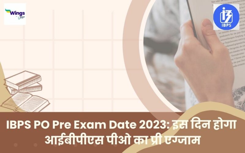 IBPS PO Pre Exam Date 2023