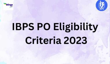 IBPS PO Eligibility Criteria 2023