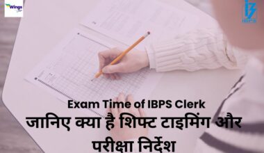 IBPS Clerk Exam Timings