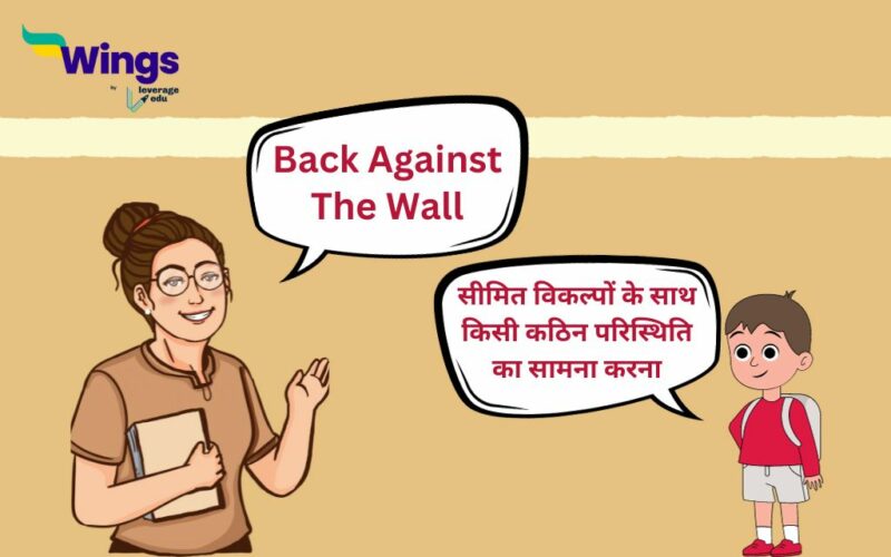Back Against The Wall Meaning in Hindi