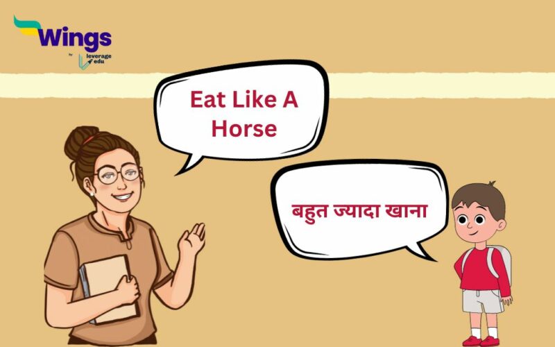 Eat Like A Horse Meaning in Hindi