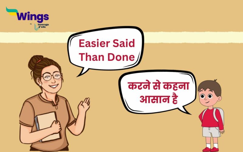 Easier Said Than Done Meaning in Hindi