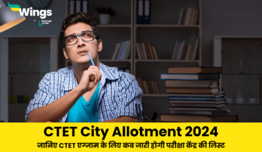 CTET City Allotment 2024