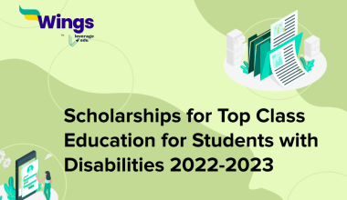Scholarships for Top Class Education for students with disabilities 2022-2023