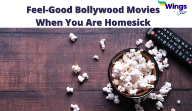 Feel-Good Bollywood Movies When You Are Homesick