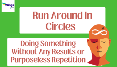 Run Around In Circles Meaning