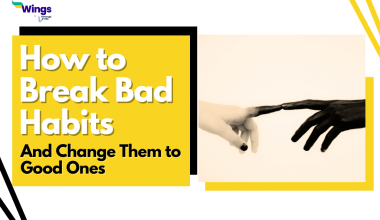 How to break bad habits