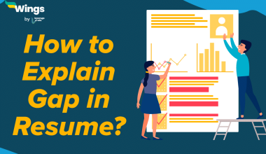 How to Explain Gap in Resume?