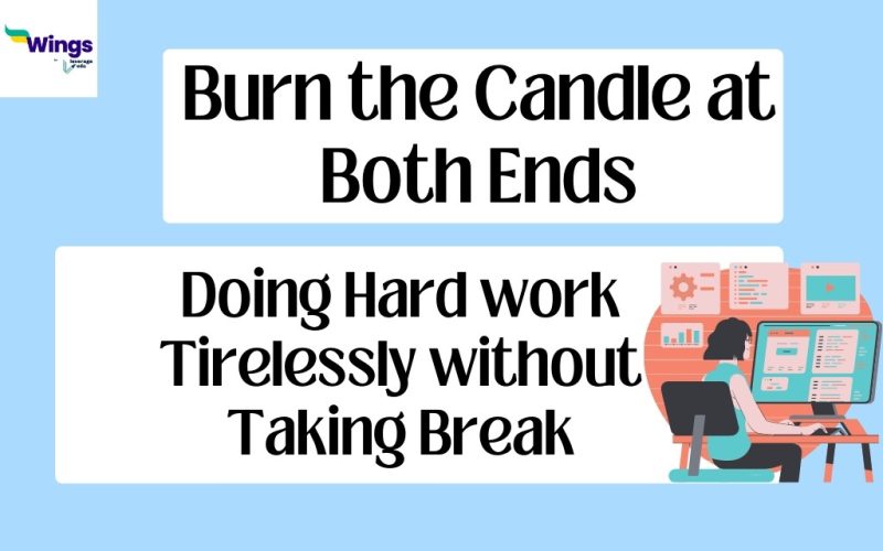 burn the candle at both ends