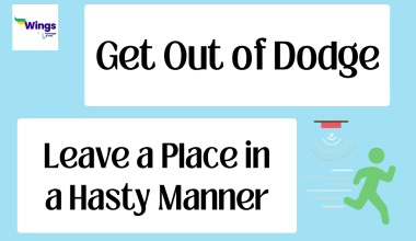 Get Out of Dodge Meaning