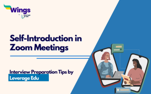 5 Tips for Self-Introduction in Zoom Meetings | Leverage Edu Explore