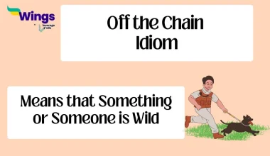Off the Chain Idiom meaning