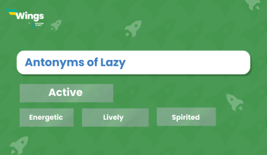 Antonyms of Lazy